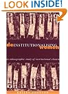 Deinstitutionalising Women: An Ethnographic Study of Institutional Closure