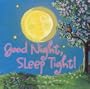 Good Night, Sleep Tight!