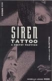 Siren Tattoo: a poetry triptych