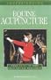 Understanding Equine Acupuncture: Your Guide to Horse Health Care and Management (Horse Health Care Library)