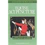 Understanding Equine Acupuncture: Your Guide to Horse Health Care and Management (Horse Health Care Library)