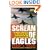 Scream of Eagles: The Dramatic Account of the U.S. Navy's Top Gun Fighter Pilots and How They Took Back the Skies Over Vietnam