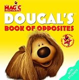 Dougal s Book of Opposites (Magic Roundabout)