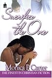 Sacrifice the One (Urban Christian) (Urban Christian)