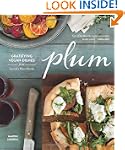 Plum: Gratifying Vegan Dishes from Se...
