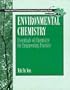 Environmental Chemistry: Essentials of Chemistry for Engineering Practice, Volume 4A