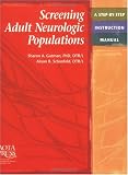 Screening Adult Neurologic Populations (Rheumatologic Rehabilitation Series