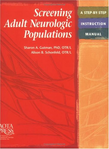 Screening Adult Neurologic Populations (Rheumatologic Rehabilitation Series