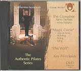 The Authentic Complete Pilates Arm Series w/wo weight + Magic Circle Series; Stdg/Sitting/Lying + The Wall + Pilates Key Principals