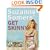 Suzanne Somers' Get Skinny on Fabulous Food