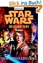 Star Wars - Die Feuertaufe: Roman