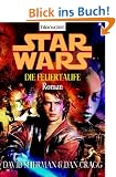 Star Wars - Die Feuertaufe: Roman