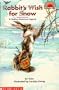 Rabbit's Wish for Snow: A Native American Legend (Hello Reader!)