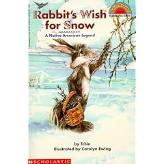 Rabbit's Wish for Snow: A Native American Legend (Hello Reader)