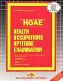 Health Occupations Aptitude Examination (HOAE) (Admission Test Series)