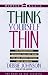 Think Yourself Thin: The Visualization Technique That Will Make You Lose Weight Without Diet or Exercise