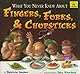What You Never Knew About Fingers, Forks, & Chopsticks (Lauber, Patricia. Around-the-House History.)