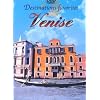 Destinations favorites : Venise