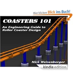 Coasters 101: An Engineering Guide to Roller Coaster Design