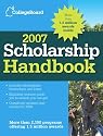 The College Board Scholarship Handbook 2007: All-new 10th Edition