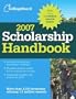 The College Board Scholarship Handbook 2007: All-new 10th Edition