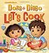 Dora and Diego Let's Cook by Nickelodeon