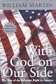 With God on Our Side: The Rise of the Religious Right in America