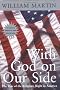 With God on Our Side: The Rise of the Religious Right in America With God on Our Side: The Rise of the Religious Right in America