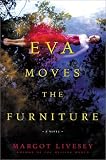 Eva Moves the Furniture: A Novel