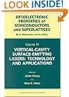Vertical-Cavity Surface-Emitting Lasers: Technology and Applications (Optoelectronic Properties of Semiconductors and Superlattices)