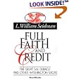 Full Faith and Credit: The Great S & L Debacle and Other Washington Sagas