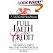 Full Faith and Credit: The Great S & L Debacle and Other Washington Sagas
