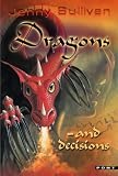 Dragons and Decisions: The Third Book of Tanith (Books of Tanith)