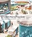 Uncommon Practice: People Who Deliver a Great Brand Experience