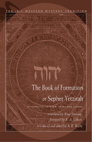 Book of Formation or Sepher Yetzirah: Attributed to Rabbi Akiba Ben Joseph