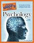 The Complete Idiot's Guide to Psychology, 3rd Edition (Complete Idiot's Guide to)