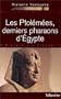 Les Ptol�m�es, derniers pharaons d'Egypte