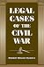 Legal Cases of the Civil War by Robert Bruce Murray ISBN 0811700593