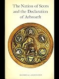 The nation of Scots and the Declaration of Arbroath (1320)