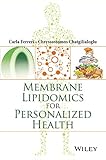 Membrane Lipidomics for Personalized Health