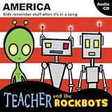Teacher and the Rockabots: America