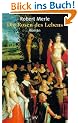 Die Rosen des Lebens: Roman (Fortune de France)