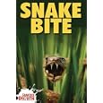 Snake Bite (Crabtree Contact) by Tom Jackson, Ruth Owen, Sara Greasley, and Lizzie Knowles