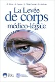 La levée de corps médico-légale