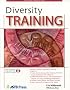 Diversity Training (ASTD Trainer's Workshop) (ASTD Trainer's Workshop)