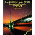 Click here to buy Engineering Mechanics: Statics and Dynamics by  J. L. Meriam.