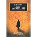 Journey to the Impossible: Designing an  Extraordinary Life