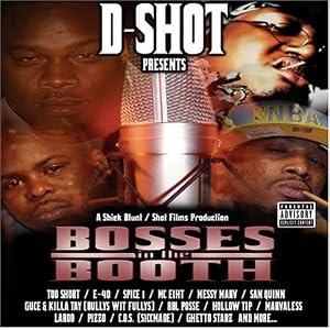 Bosses in the Booth by D-Shot (Audio CD - 2004)