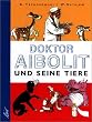 Doktor Aibolit und seine Tiere