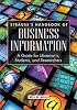 Strauss's Handbook of Business Information: A Guide for Librarians, Students, and Researchers Second Edition